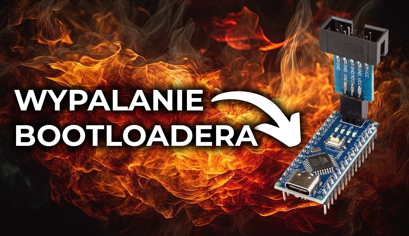 Jak wgrać bootloader Arduino z USBasp?