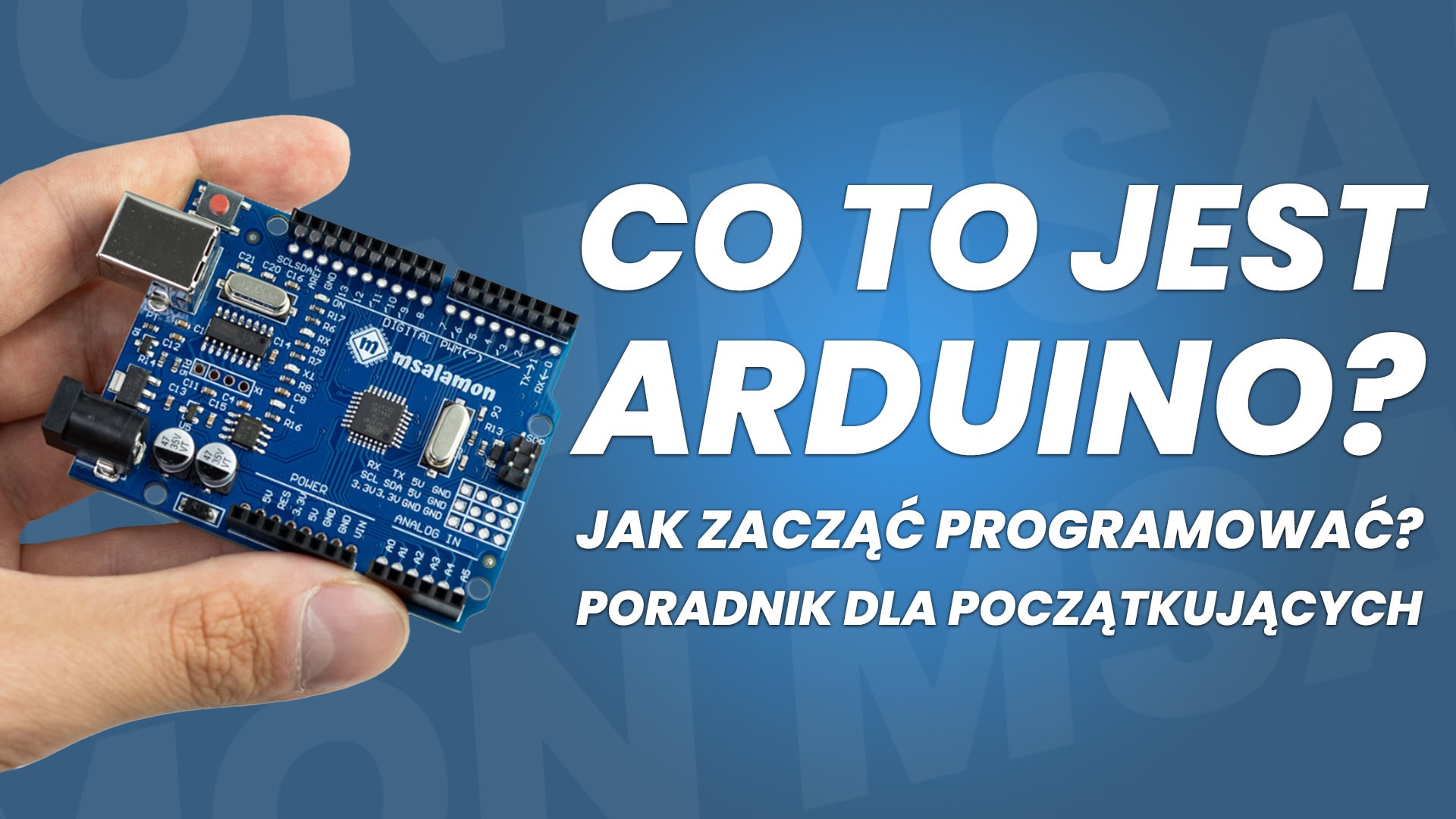 Co to jest Arduino? Jak zacząć programować? Poradnik dla początkujących